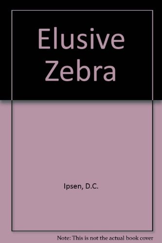 The Elusive Zebra