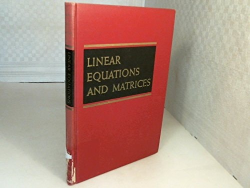 Linear Equations and Matrices