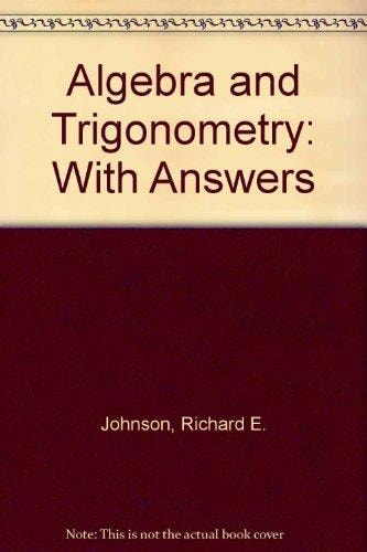 Algebra and Trigonometry: With Answers