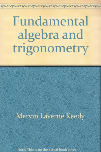 Fundamental Algebra and Trigonometry: A Study Supplement