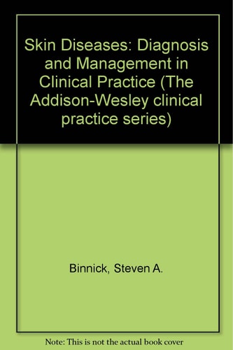 Skin Diseases: Diagnosis and Management in Clinical Practice