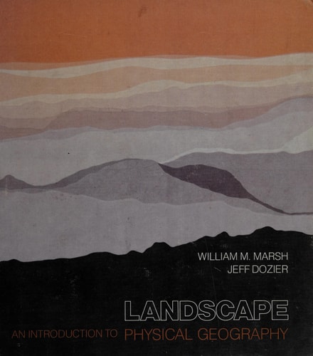 Landscape: An Introduction to Physical Geography