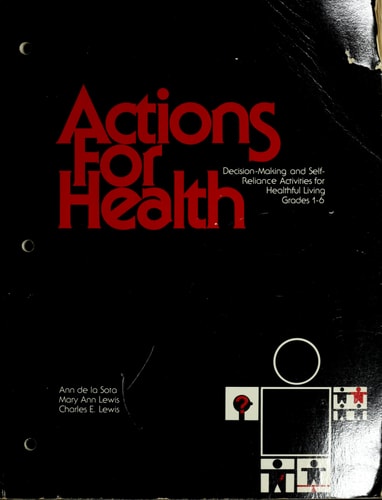Actions for Health: A Decision-Making Curriculum for the Elementary Grades
