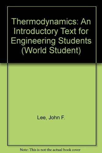 Thermodynamics: An Introductory Text for Engineering Students