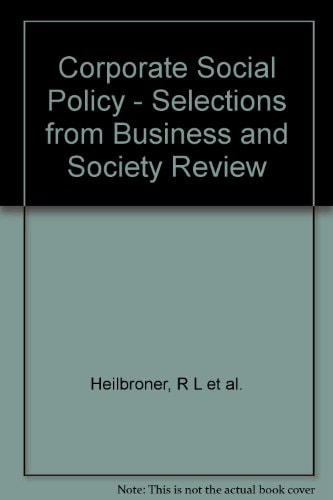 Corporate Social Policy: Selections from Business and Society Review