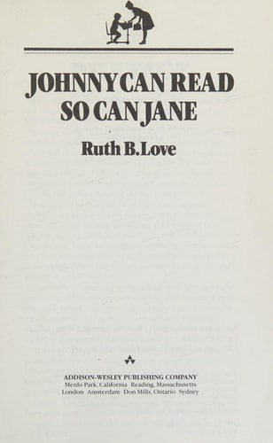 Johnny Can Read--So Can Jane