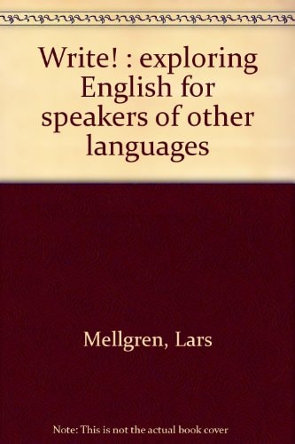 Write!: Exploring English for Speakers of Other Languages
