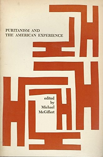 Puritanism and the American Experience