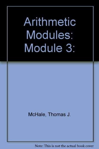 Arithmetic Modules: Module 3, Decimal Numbers