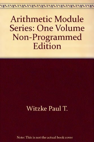 Arithmetic Module Series: One Volume Non-Programmed Edition