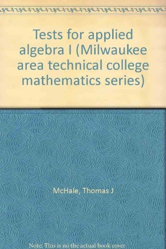 Tests for Applied Algebra I