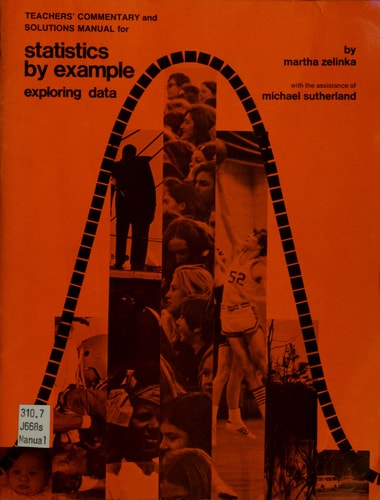 Teachers' Commentary and Solutions Manual for Statistics by Example: Exploring Data