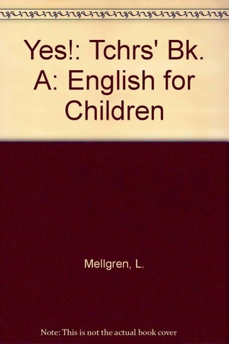 Yes!: English for Children: Teacher's Book A
