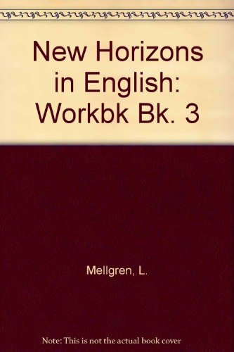 New Horizons in English: Workbook Book 3