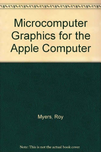Microcomputer Graphics for the Apple Computer