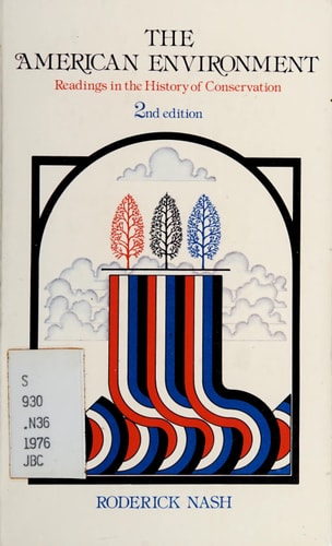 The American Environment: Readings in the History of Conservation