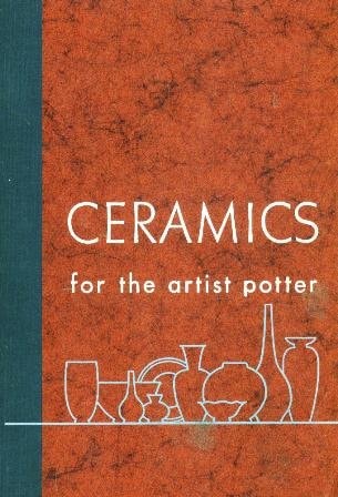 Ceramics for the Artist Potter