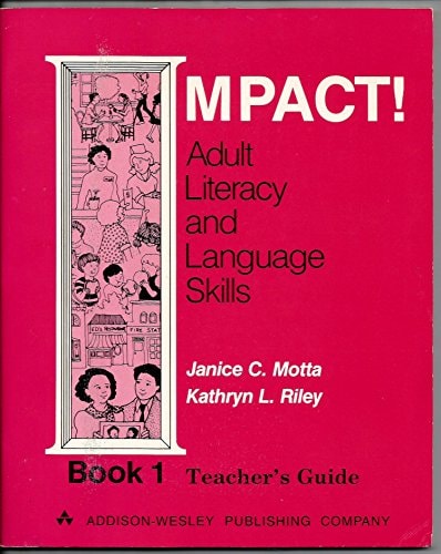 Impact! Adult Literacy and Language Skills: Book 1 Teacher's Guide