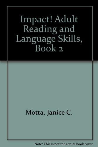 Impact! Adult Reading and Language Skills: Book 2