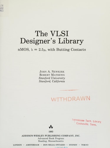 The VLSI Designer's Library: NMOS, Lambda=2.5 Mu, With Butting Contacts