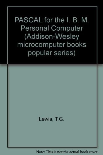 Pascal for the IBM Personal Computer
