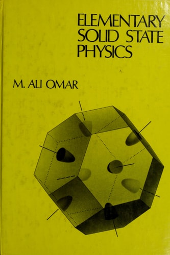 Elementary Solid State Physics: Principles and Applications