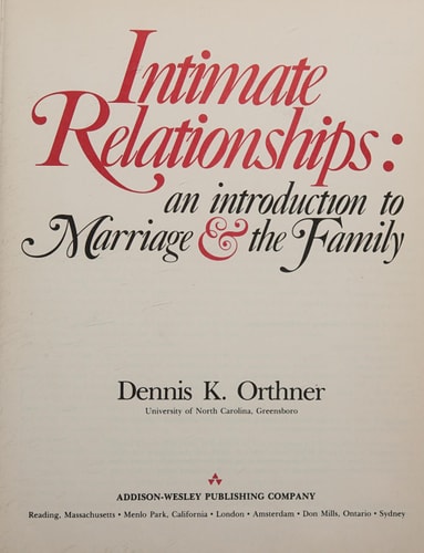 Intimate Relationships: An Introduction to Marriage & the Family