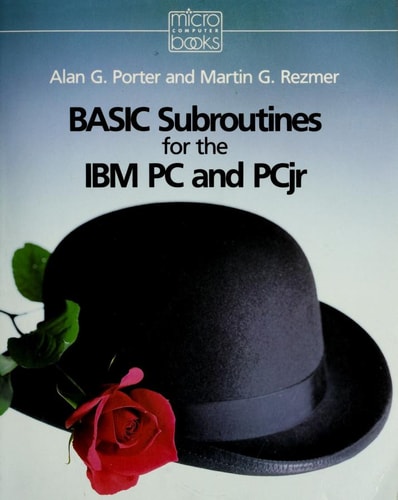 Basic Subroutines for the IBM PC and PCjr