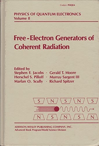 Free-Electron Generators of Coherent Radiation: Physics of Quantum Electronics, Volume 8