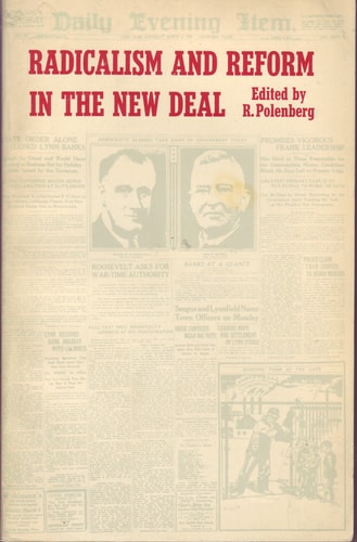 Radicalism and Reform in the New Deal