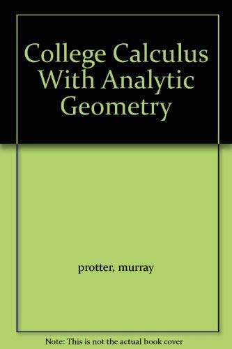 College Calculus with Analytic Geometry