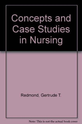 Concepts and Case Studies in Nursing: A Life Cycle Approach (Workbook)