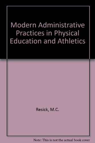 Modern Administrative Practices in Physical Education and Athletics