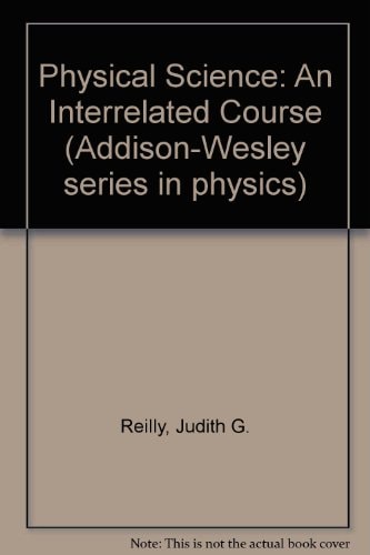 Physical Science: An Interrelated Course