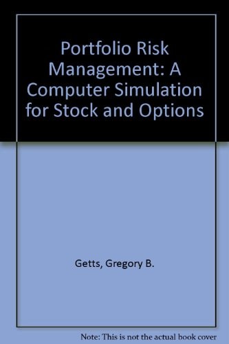 Portfolio Risk Management: A Computer Simulation for Stock and Options