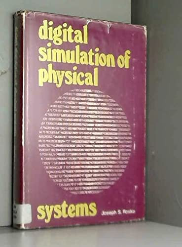 Digital Simulation of Physical Systems