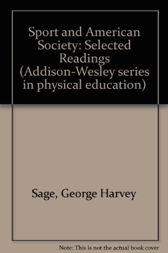 Sport and American Society: Selected Readings