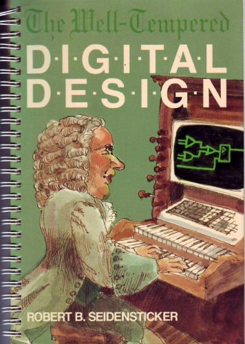 The Well-Tempered Digital Design