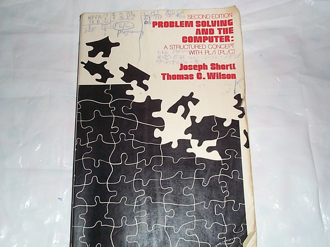 Problem Solving and the Computer: A Structured Concept With Pl/I (Pl/C)