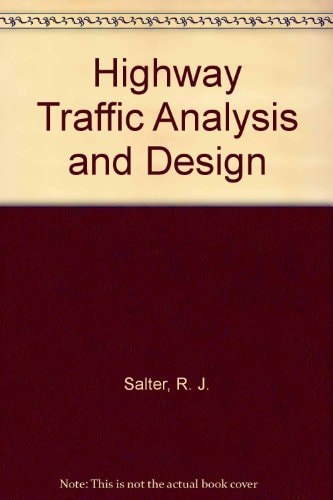 Highway Traffic Analysis and Design