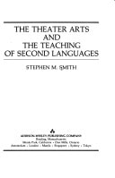 The Theater Arts and the Teaching of Second Languages
