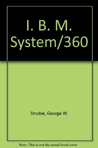 Assembler Language Programming: IBM System/360