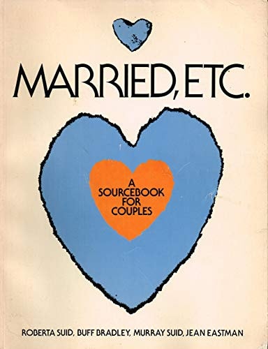 Married, Etc.: A Sourcebook for Couples