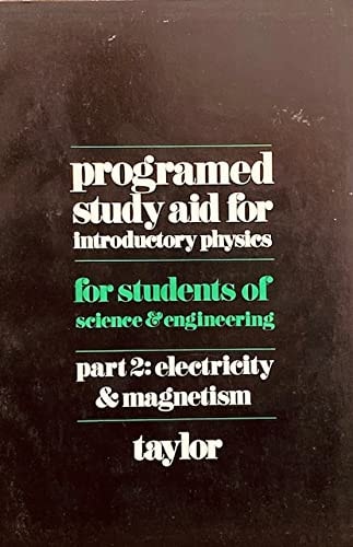 Programed Study Aid for Introductory Physics: Electricity & Magnetism