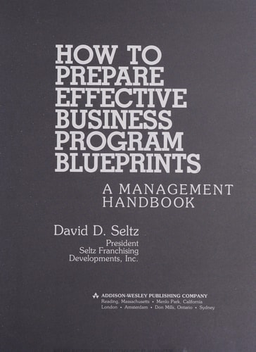 How to Prepare Effective Business Program Blueprints: A Management Handbook