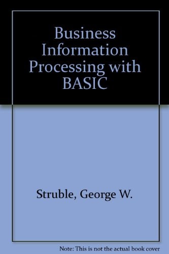 Business Information Processing with BASIC