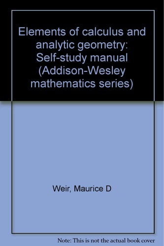 Elements of Calculus and Analytic Geometry: Self-Study Manual