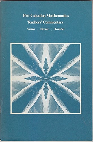 Pre-Calculus Mathematics: Teachers' Commentary