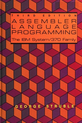 Assembler Language Programming: The IBM System/370 Family