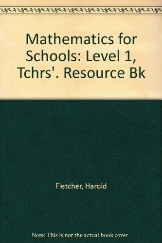 Mathematics for Schools: Level 1, Teacher's Resource